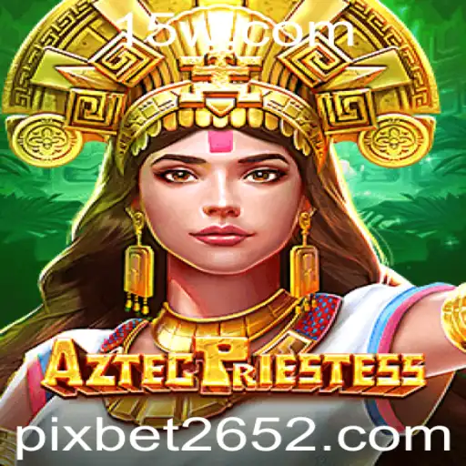 Descubra AztecPriestess: O Fascínio do Passado com a Emoção dos Jogos Modernos